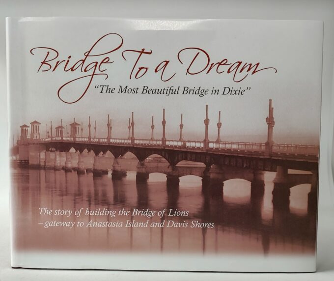 "Bridge To A Dream" Hard Cover
